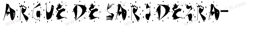 Argue de Saridezra字体转换